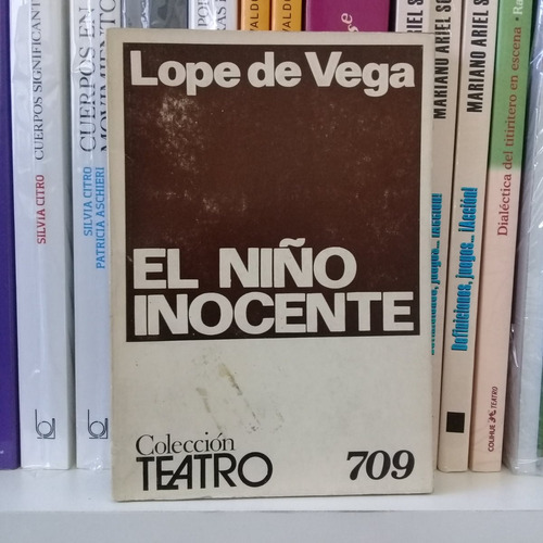 El Niño Inocente De Lope De Vega. Teatro
