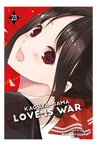 Kaguya-sama: Love Is War, Vol. 23: Volume 23 - (libro En Ing