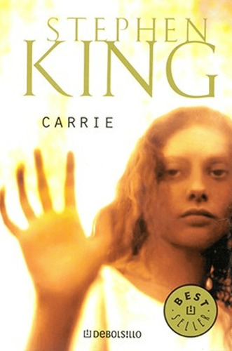 Carrie - Stephen King * Sudamericana Debolsillo