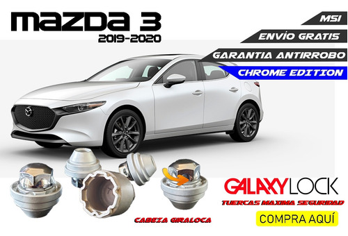 Tuercas Galaxylock Seguridad Antirrobo Mazda 3 Hatchback