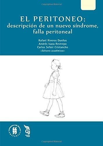 Libro: El Peritoneo: Descripción De Un Nuevo Síndrome, Falla