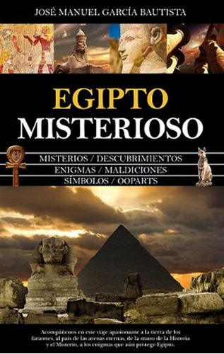Egipto Misterioso - Garcia Bautista,jose Manuel