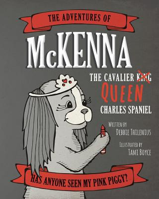Libro The Adventures Of Mckenna The Cavalier Queen Charle...