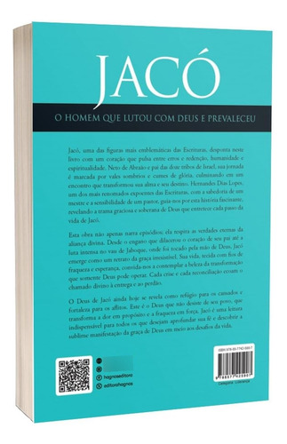 Jacó: O Homem Que Lutou Com Deus E Prevaleceu | Hernandes Dias Lopes