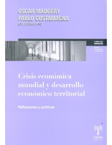 Crisis Economica Mundial Y Desarrollo Economico Territorial