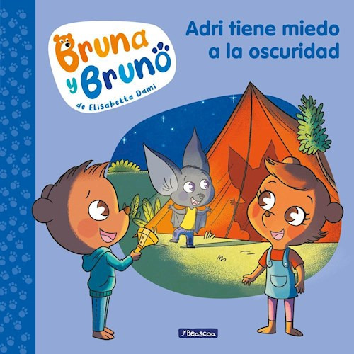 Libro Bruna Y Bruno : Adri Tiene Miedo A La Oscuridad De Eli