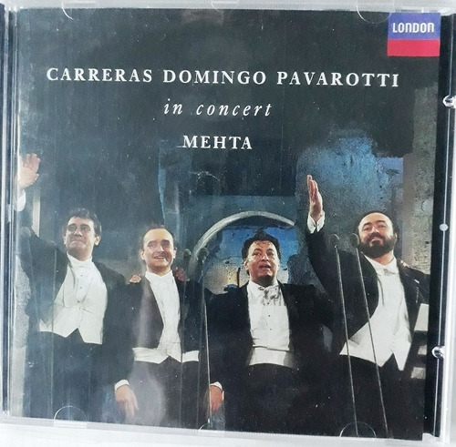 Carreras - Domingo - Pavarotti - Mehta - In Concert - Cd U 