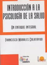 Comprar Introduccion A La Psicologia De La Salud Un Enfoque Integral