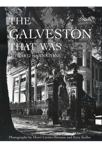Libro: The Galveston That Was (volume 5) (sara And John Lind