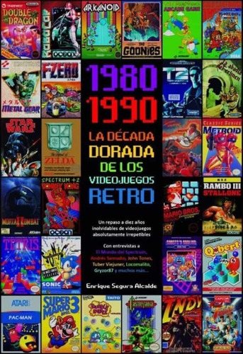 Libro 1980-1990 La Década Dorada De Los Videojuegos Retro