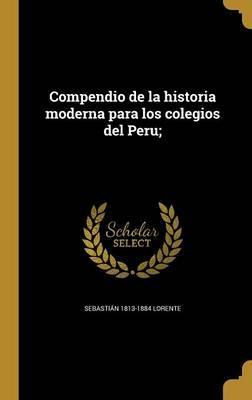 Libro Compendio De La Historia Moderna Para Los Colegios ...