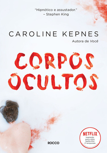 Corpos Ocultos, de Kepnes, Caroline. Editora Rocco Ltda, capa mole em português, 2019
