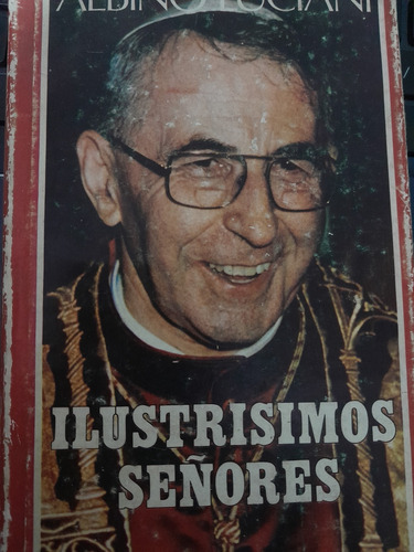 Ilustrisimos Señores