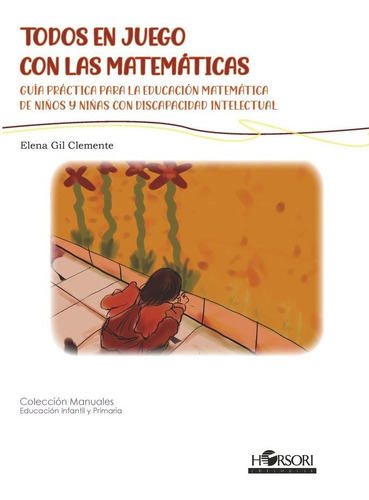 Libro Todos En Juego Con Las Matemã¡ticas - Gil Clemente,...
