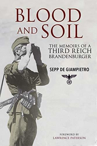 Book : Blood And Soil The Memoir Of A Third Reich...