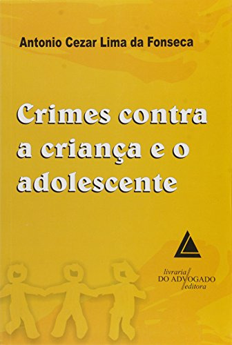 Libro Crimes Contra A Criança E O Adolescente De Fonseca Da