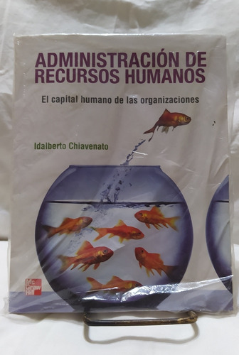 Administración De Recursos Humanos Idalberto Chiavenato 