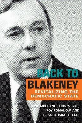 Libro Back To Blakeney : Revitalizing The Democratic Stat...