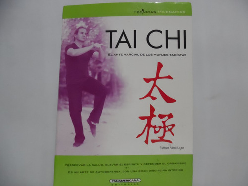 Tai Chi Técnicas Milenarias / Esther Verdugo / Panamericana