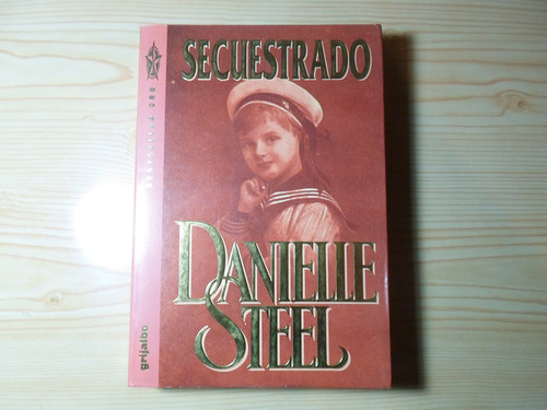 Secuestrado - Danielle Steel