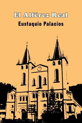 Libro El Alfã©rez Real - Palacios, Eustaquio
