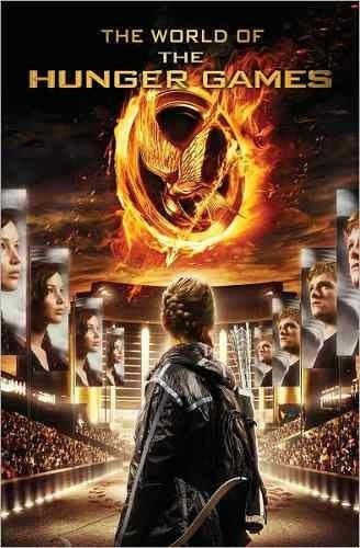 Libro: The World Of The Hunger Games ( Los Juegos Del Hambre