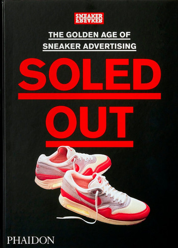 Libro Soled Out - , Sneaker Freaker