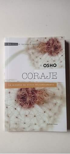 Coraje Osho Sudamericana