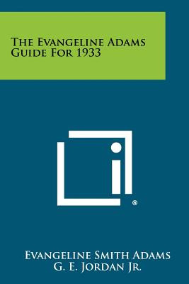 Libro The Evangeline Adams Guide For 1933 - Adams, Evange...