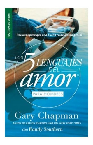 Los Cinco Lenguajes Del Amor Edición Para Hombres