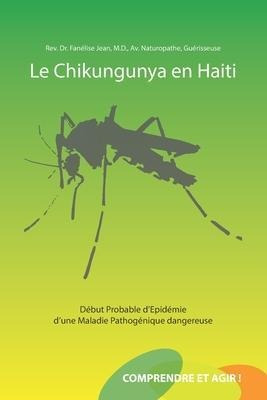 Le Chikungunya En Haiti : Debut Probable D'epidemie D'une...