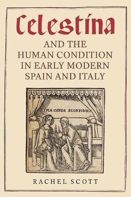 Libro Icelestina/i And The Human Condition In Early M...