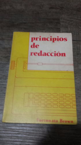 Libro Principios De Redaccion De Fortunato Brown