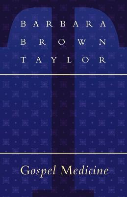 Libro Gospel Medicine - Barbara Brown Taylor