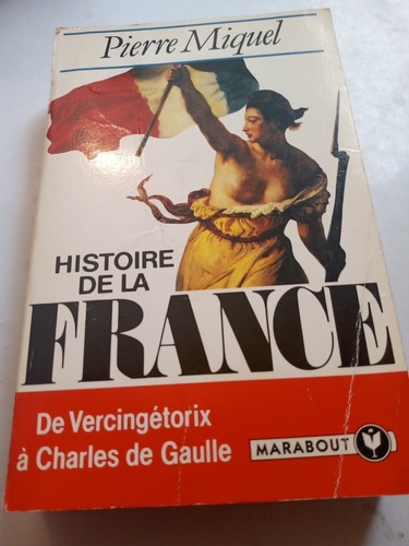 Histoire De La France Pierre Miquel En Francés Completo