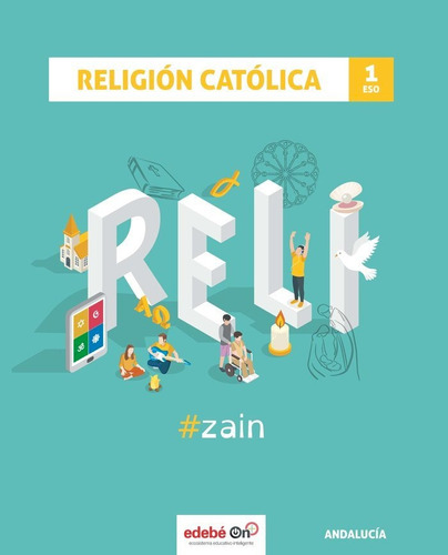 Religiãâ³n 1 Eso #zain, De Edebé, Obra Colectiva. Editorial Edebé, Tapa Blanda En Español