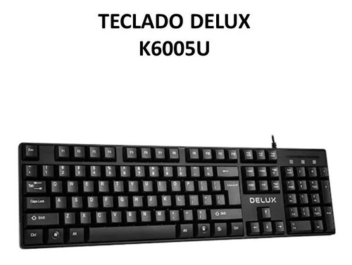 Teclado Estándar Delux K6005u 