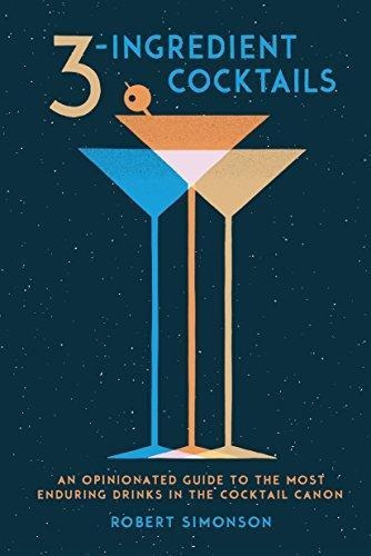 3-ingredient Cocktails: An Opinionated Guide To The Most End