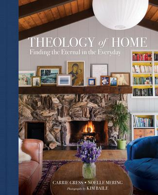 Libro Theology Of Home : Finding The Eternal In The Every...