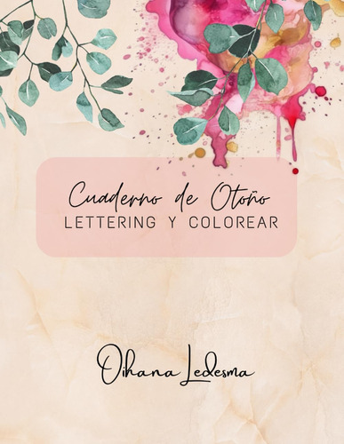 Libro: Cuaderno De Otoño: Lettering Y Colorear (spanish Edit