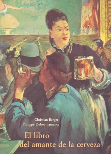 El Libro Del Amante De La Cerveza