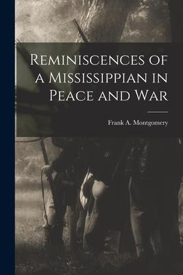 Libro Reminiscences Of A Mississippian In Peace And War -...