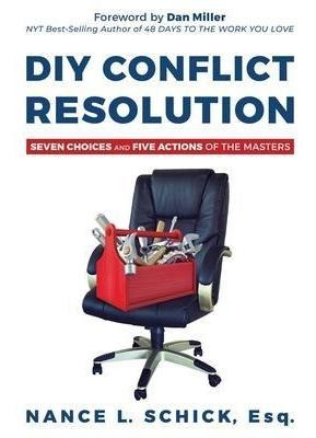 Libro Diy Conflict Resolution : Seven Choices And Five Ac...