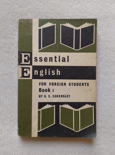 Essential English For Foreign Students Book 1 C.  Eckersley 