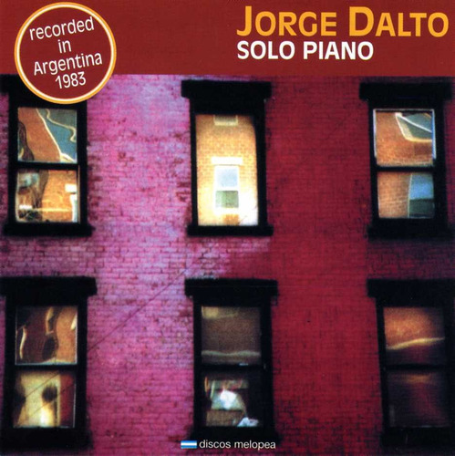 Imagen 1 de 1 de Jorge Dalto - Solo Piano - Cd