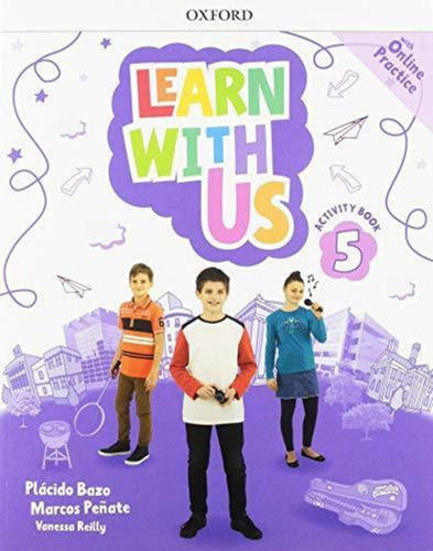 Learn With Us 5 Wb Pack-bazo, Placido-oxford