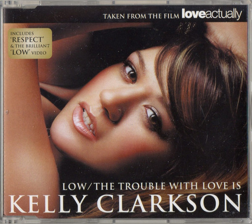 Kelly Clarkson  Low -the Trouble With Love Single Cd 4 Trks.