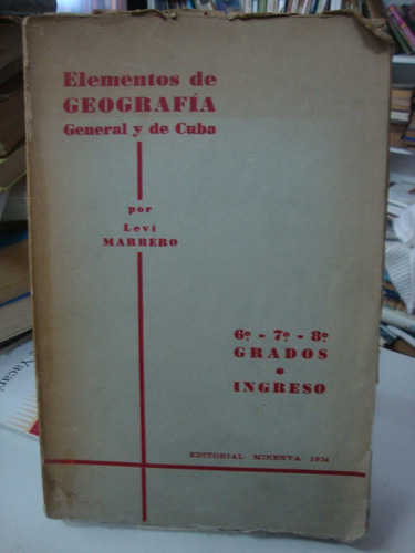 Elementos De Geografia General Y De Cuba - Levi Marrero