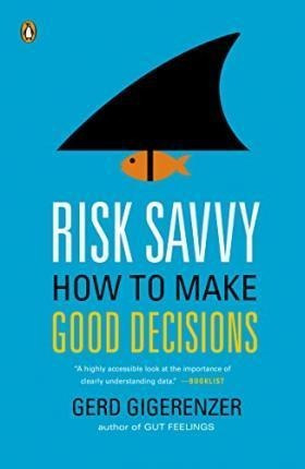 Risk Savvy - Director Gerd Gigerenzer