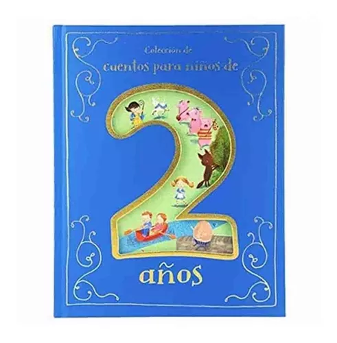 Colección de cuentos para niños de 5 años (Spanish Edition)